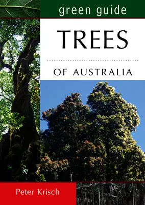 Ghid verde: Copacii din Australia - Green Guide: Trees of Australia