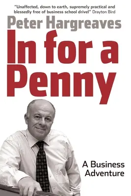 In for a Penny: O aventură în afaceri - In for a Penny: A Business Adventure