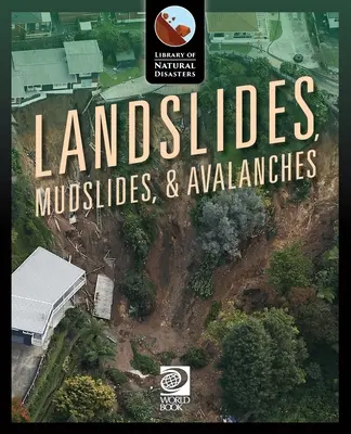 Alunecări de teren, alunecări de noroi și avalanșe - Landslides, Mudslides, & Avalanches