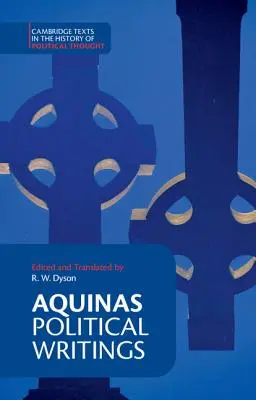 Aquinas: Scrieri politice - Aquinas: Political Writings