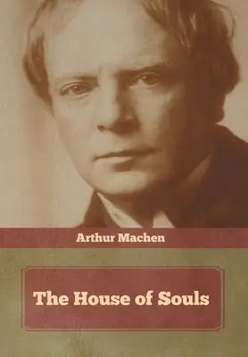 Casa Sufletelor - The House of Souls