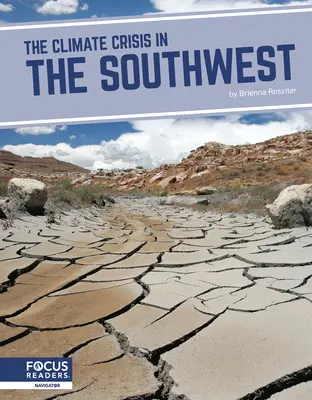 Criza climatică în sud-vest - The Climate Crisis in the Southwest