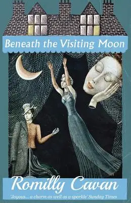Sub luna vizitatoare - Beneath the Visiting Moon