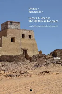 Limba nubiană veche - The Old Nubian Language