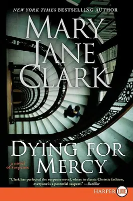Dying for Mercy: Un roman de suspans - Dying for Mercy: A Novel of Suspense
