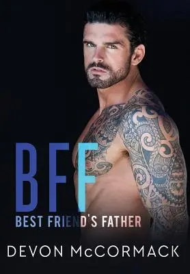 Bff: Tatăl celui mai bun prieten - Bff: Best Friend's Father