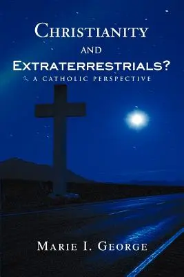 Creștinismul și extratereștrii?: O perspectivă catolică - Christianity and Extraterrestrials?: A Catholic Perspective