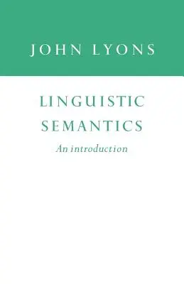 Semantică lingvistică: O introducere - Linguistic Semantics: An Introduction