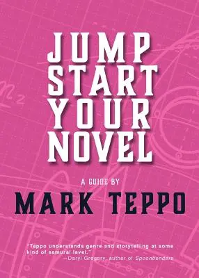 Dă startul romanului tău - Jumpstart Your Novel