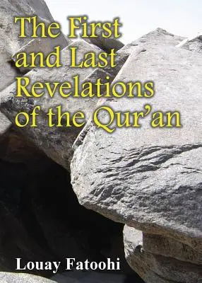 Prima și ultima revelație a Coranului - The First and Last Revelations of the Qur'an