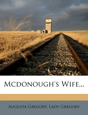 Soția lui McDonough... - McDonough's Wife...