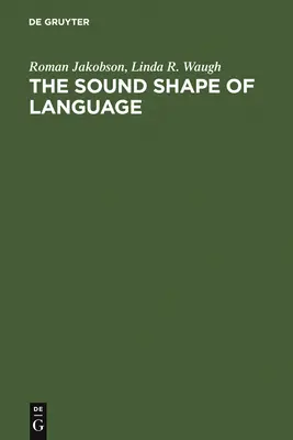 Forma sonoră a limbii - The Sound Shape of Language