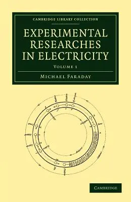Cercetări experimentale în domeniul electricității - Experimental Researches in Electricity
