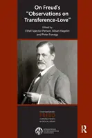 Observațiile lui Freud cu privire la transferul iubirii - On Freud's Observations On Transference-Love
