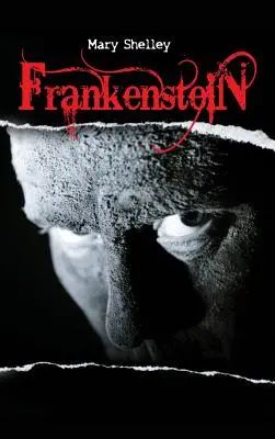 Frankenstein sau Prometeu modern - Frankenstein or the Modern Prometheus