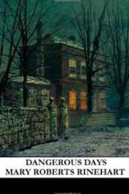 Dangerous Days (Zile periculoase) - Dangerous Days