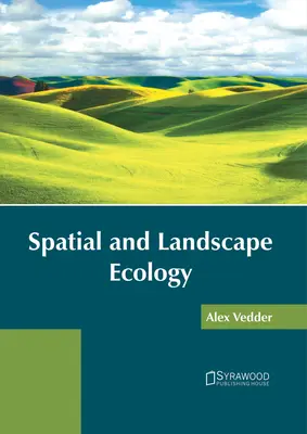 Ecologie spațială și a peisajului - Spatial and Landscape Ecology