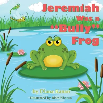 Jeremiah a fost o broască bătăușă - Jeremiah Was a Bully Frog