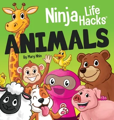 Ninja Life Hacks ANIMALE: Cartea perfectă pentru copii pentru bebeluși, copii mici, preșcolari despre animale - Ninja Life Hacks ANIMALS: Perfect Children's Book for Babies, Toddlers, Preschool About Animals