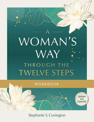 A Woman's Way Through the Twelve Steps Carte de lucru - A Woman's Way Through the Twelve Steps Workbook