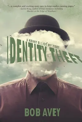 Identity Theft: Un mister Kenny Elliot - Identity Theft: A Kenny Elliot Mystery