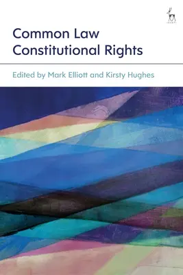 Drepturi constituționale de drept comun - Common Law Constitutional Rights