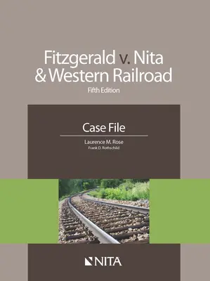 Fitzgerald V. Nita and Western Railroad: Dosarul cauzei - Fitzgerald V. Nita and Western Railroad: Case File