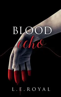 Ecoul sângelui - Blood Echo