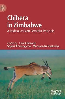Chihera în Zimbabwe: un principiu feminist african radical - Chihera in Zimbabwe: A Radical African Feminist Principle