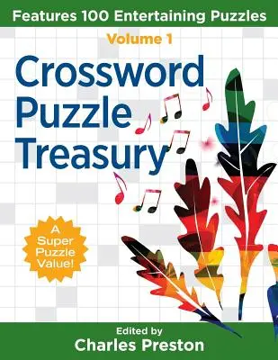 Trezoreria cuvintelor încrucișate: Conține 100 de puzzle-uri distractive - Crossword Puzzle Treasury: Features 100 Entertaining Puzzles