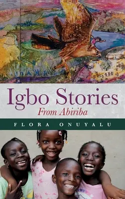 Povești Igbo din Abiriba - Igbo Stories From Abiriba