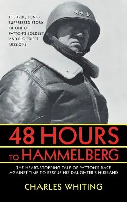 48 de ore până la Hammelburg: Misiunea secretă a lui Patton - 48 Hours to Hammelburg: Patton's Secret Mission
