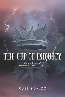 Cupa nelegiuirii (The Cup of Iniquity) - The Cup of Iniquity