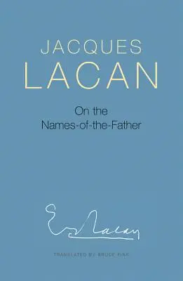 Despre numele tatălui - On the Names-Of-The-Father