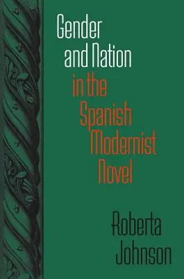 Gen și națiune în romanul modernist spaniol: Locuințe asistate în orașul New York - Gender and Nation in the Spanish Modernist Novel: Assisted Living in New York City