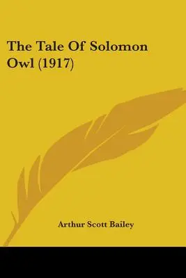 Povestea lui Solomon Owl (1917) - The Tale Of Solomon Owl (1917)