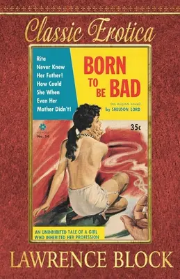 Născut pentru a fi rău - Born to Be Bad