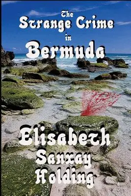Ciudata crimă din Bermuda - The Strange Crime in Bermuda