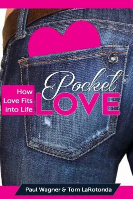 Dragoste de buzunar: Cum se potrivește dragostea în viață - Pocket Love: How Love Fits Into Life