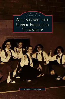 Allentown și Upper Freehold Township - Allentown and Upper Freehold Township
