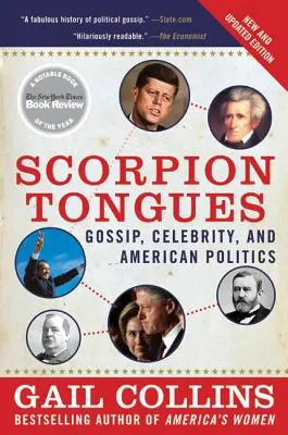 Scorpion Tongues: Bârfa, celebritatea și politica americană - Scorpion Tongues: Gossip, Celebrity, and American Politics