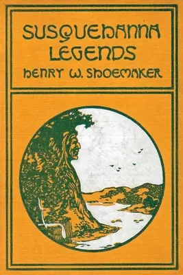 Legendele Susquehanna - Susquehanna Legends