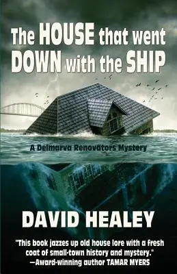 The House That Went Down with the Ship (Casa care s-a scufundat odată cu nava) - The House That Went Down with the Ship