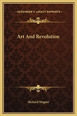 Artă și revoluție - Art And Revolution