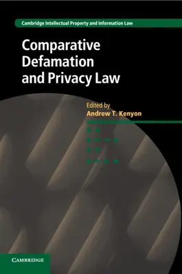 Dreptul comparat al defăimării și al vieții private - Comparative Defamation and Privacy Law