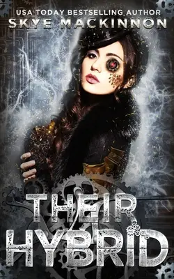 Hibridul lor: Steampunk Reverse Harem - Their Hybrid: Steampunk Reverse Harem