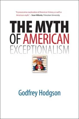 Mitul excepționalismului american - The Myth of American Exceptionalism