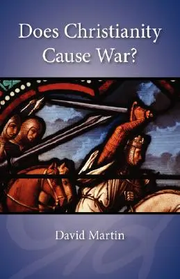 Creștinismul provoacă războaie? - Does Christianity Cause War?