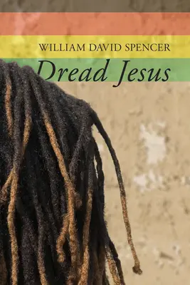 Iisus temutul - Dread Jesus