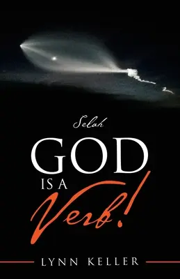 Dumnezeu este un verb!: Selah - God Is a Verb!: Selah